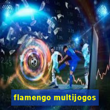 flamengo multijogos